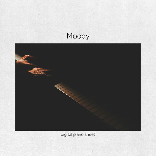 Piano Sheet - Moody